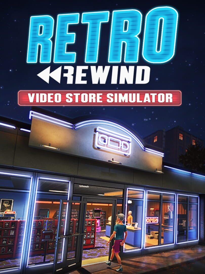 Retro Rewind - Video Store Simulator