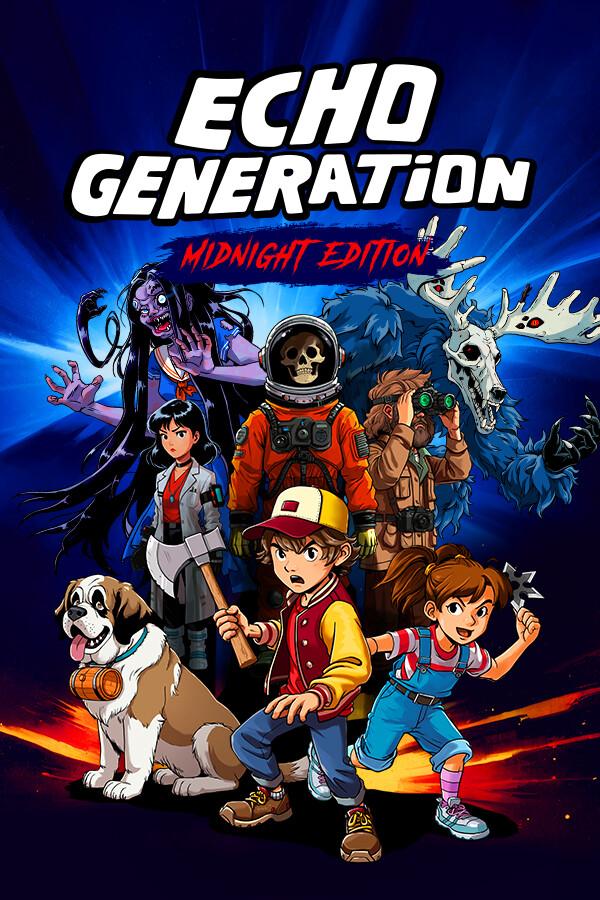 Echo Generation: Midnight Edition