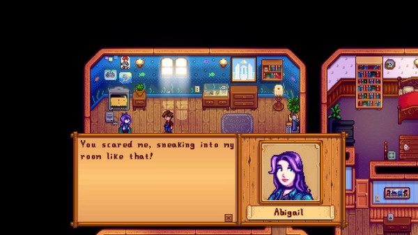 Stardew Valley screenshot: Character in Abigail's cozy room, with dialogue saying, "You scared me, sneaking into my room like that!"
